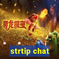 strtip chat